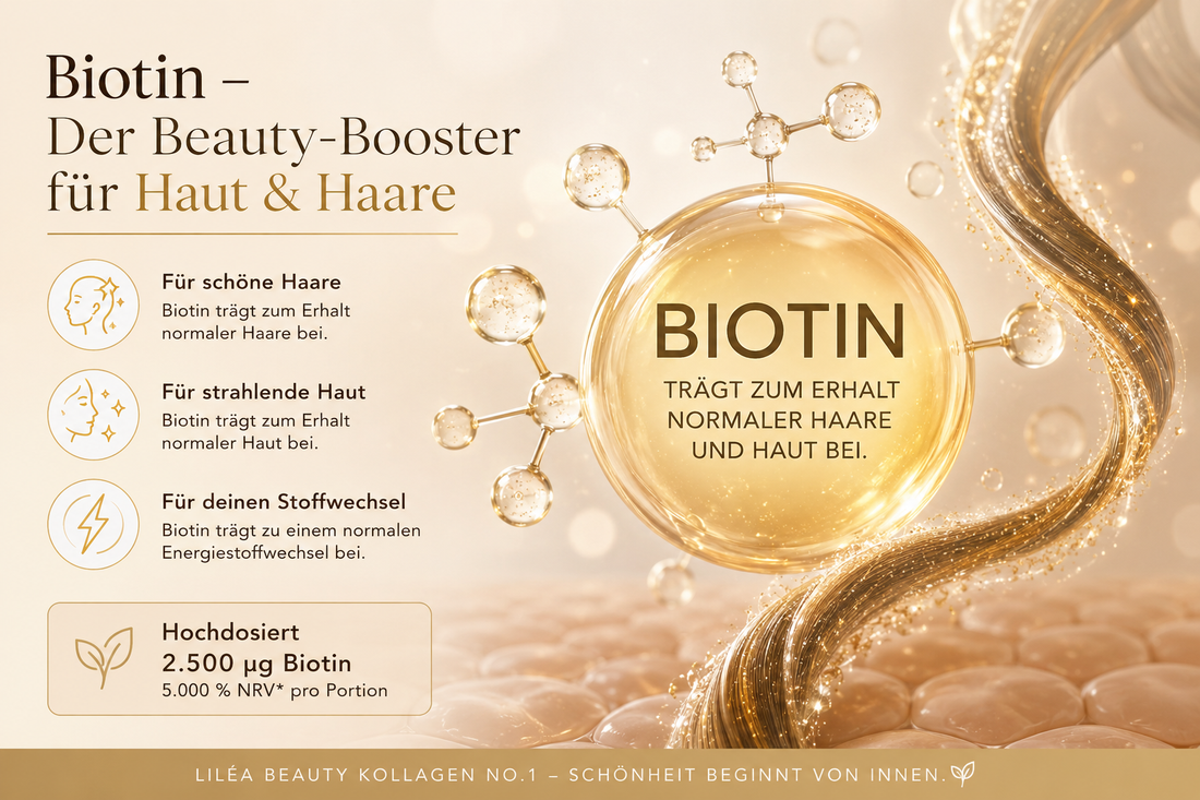 Biotin – Der Beauty-Booster für strahlende Schönheit von innen | LILÉA Journal